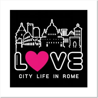 Love City Life in Rome Posters and Art